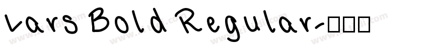 Lars Bold Regular字体转换